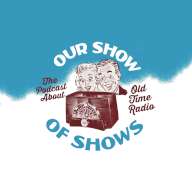 Our Show Of Shows Podcast Episode 016 – The Jean Shephered Story
